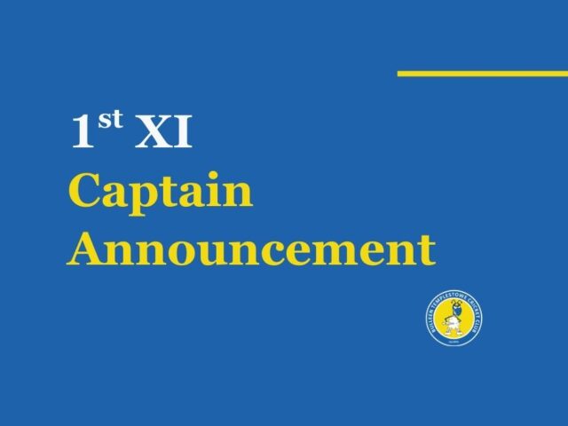 1st XI Captain Announcement